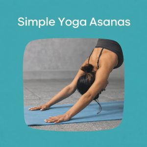FREE WORKSHOP: Simple Yoga Asanas